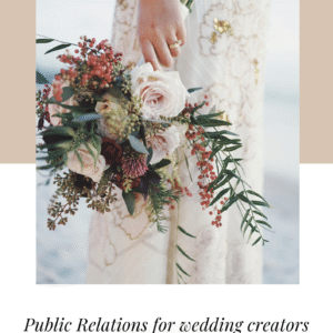 PR for wedding creators - 1 year